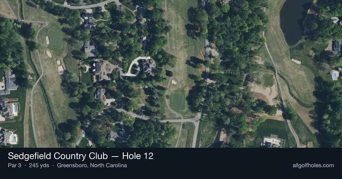 Hole 12 aerial at Sedgefield Country Club