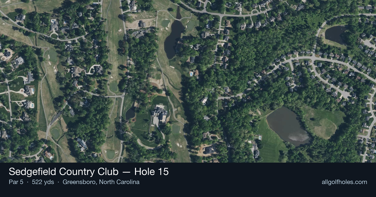 Hole 15 aerial at Sedgefield Country Club