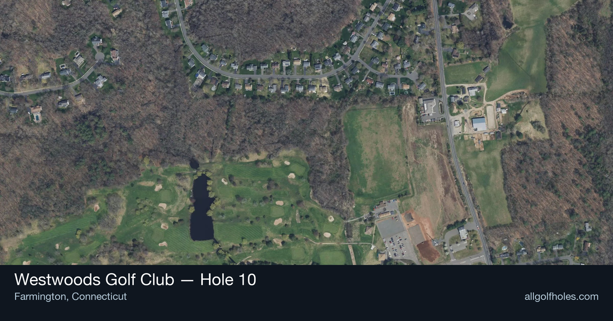 Hole 10 aerial at Westwoods Golf Club