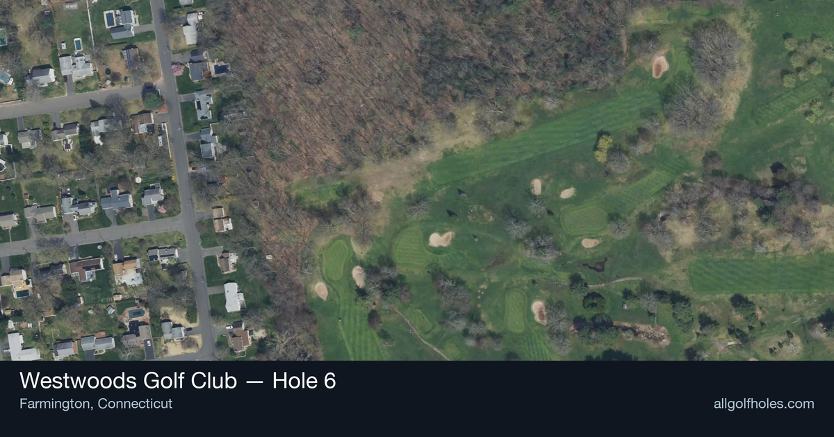 Hole 6 aerial at Westwoods Golf Club