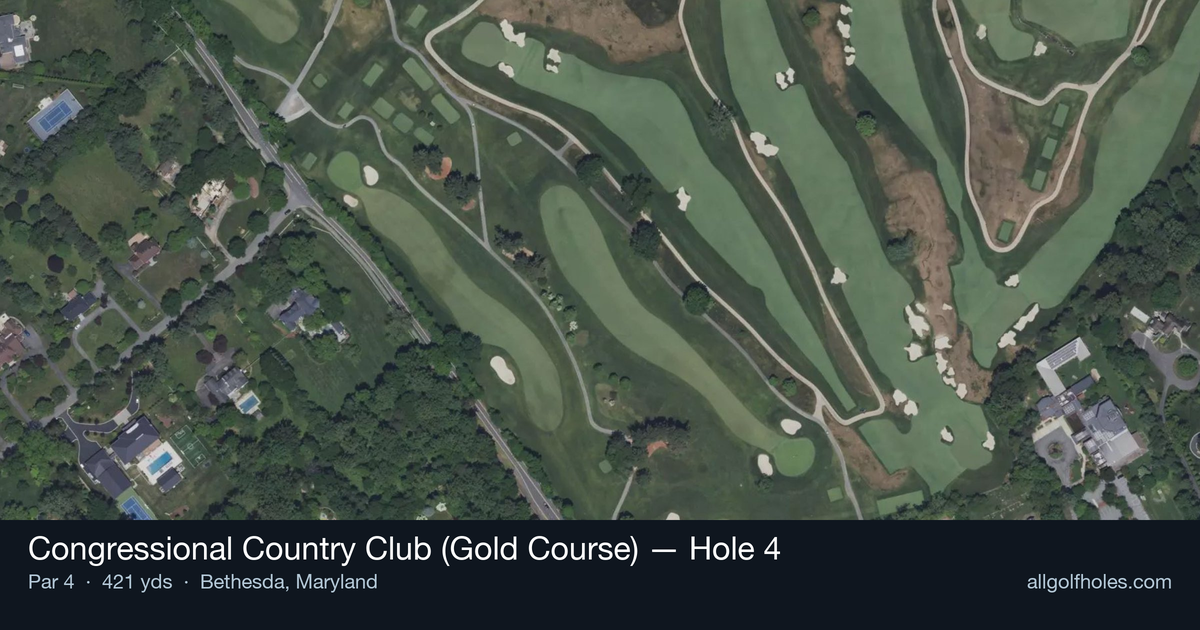 Congressional Country Club (Gold Course) Hole 4 - Par 4, 421 Yds ...