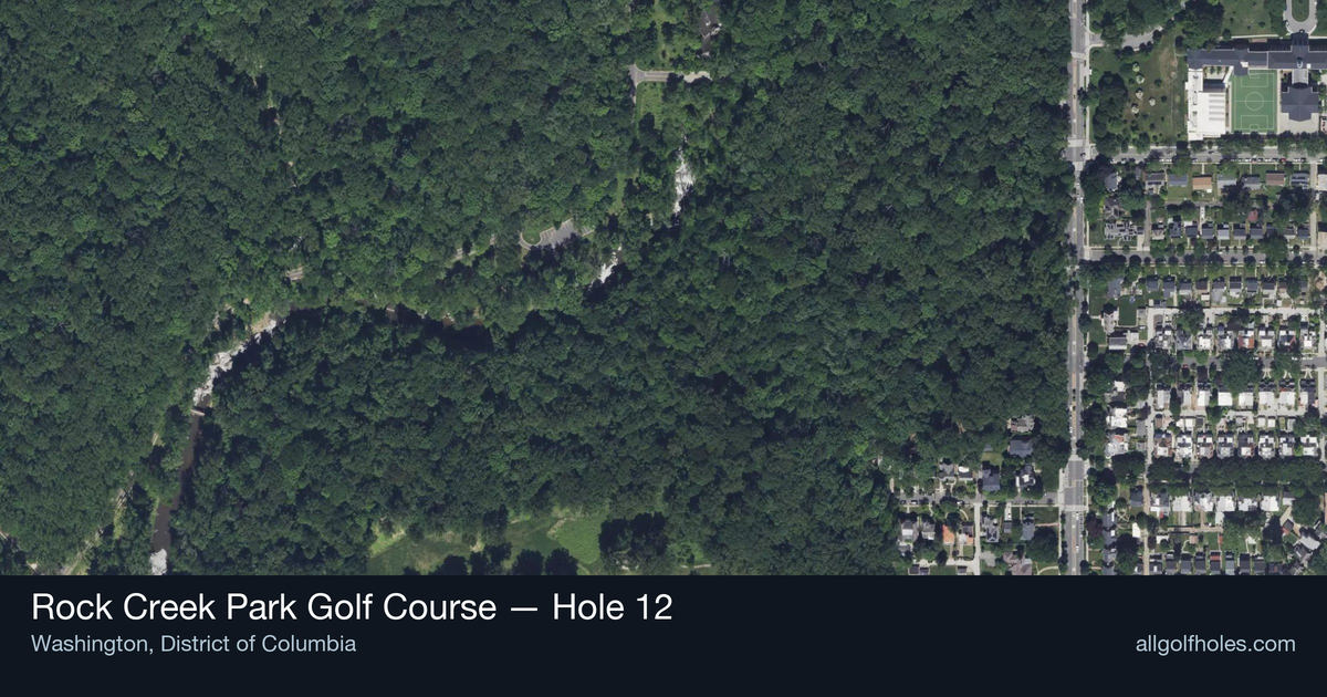 Hole 12 aerial at Rock Creek Park Golf Course