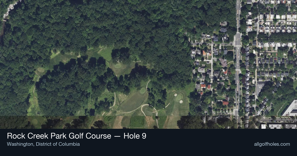 Hole 9 aerial at Rock Creek Park Golf Course