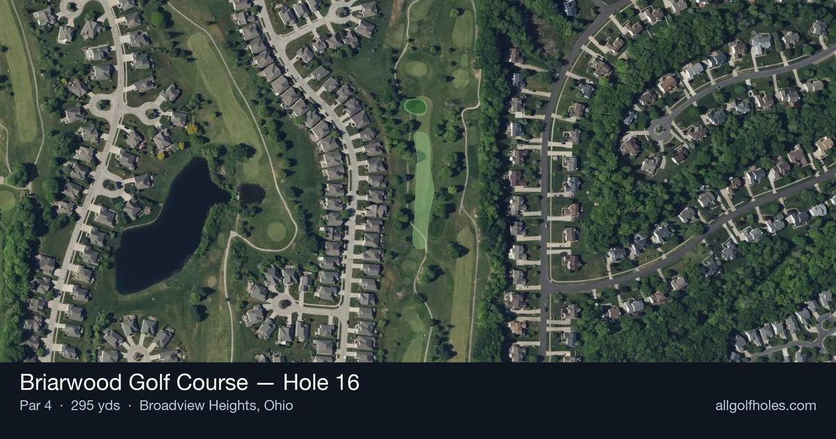 Hole 16 aerial at Briarwood Golf Course