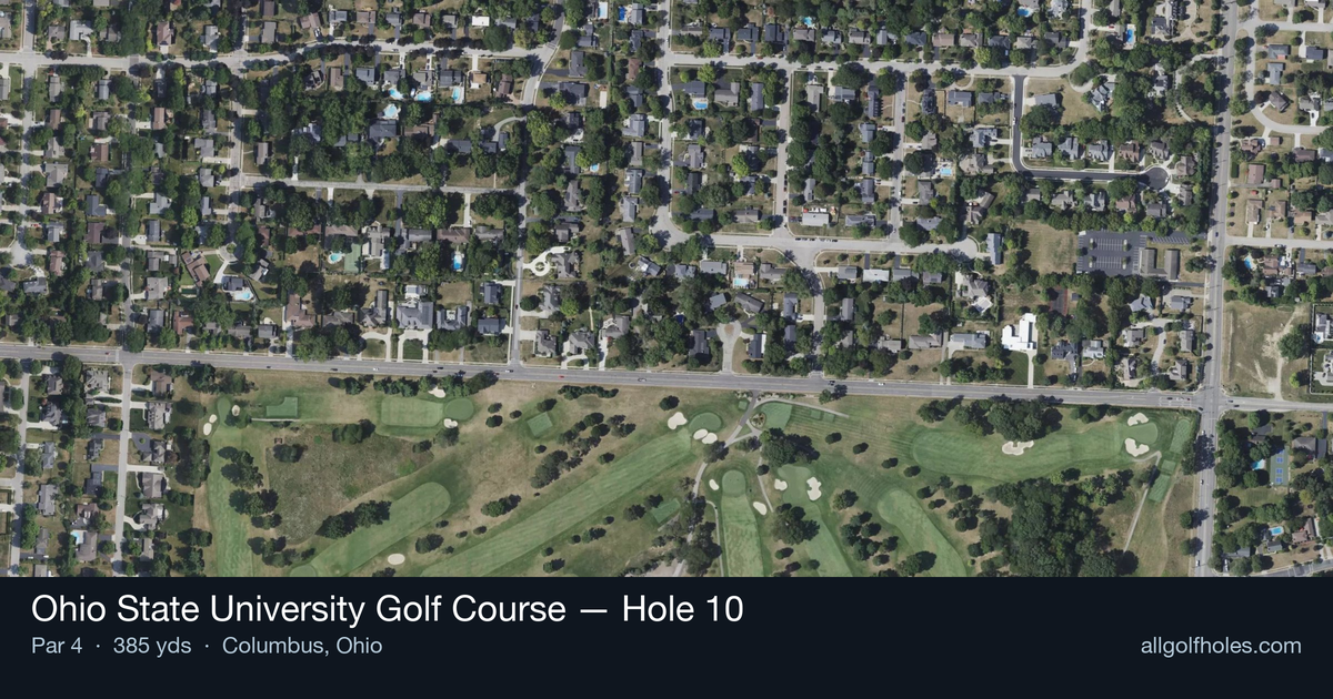 Hole 10 aerial at Ohio State University Golf Course