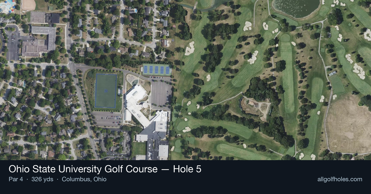 Hole 5 aerial at Ohio State University Golf Course