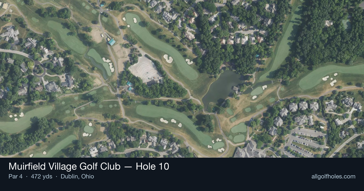 Hole 10 aerial at Muirfield Village Golf Club