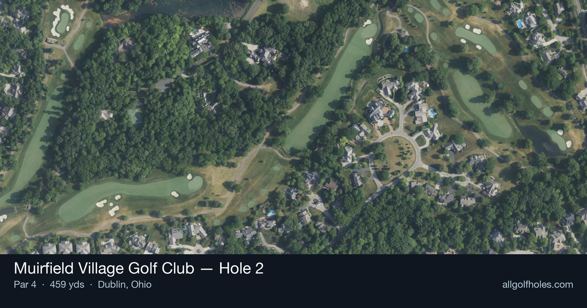 Hole 2 aerial at Muirfield Village Golf Club