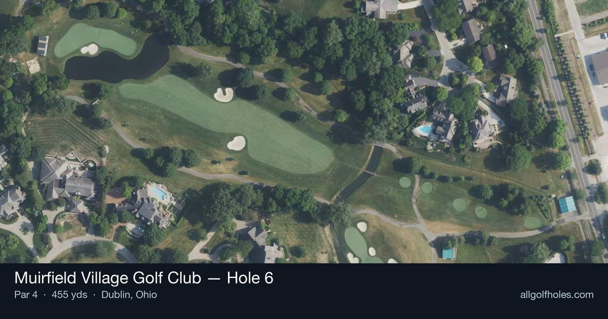Hole 6 aerial at Muirfield Village Golf Club