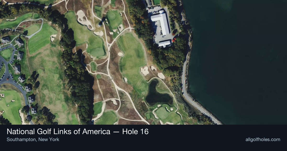 Hole 16 aerial at National Golf Links of America