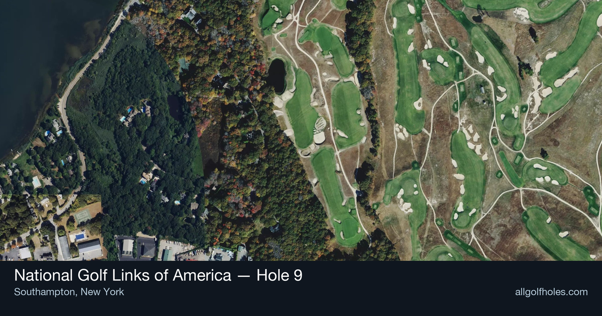 Hole 9 aerial at National Golf Links of America