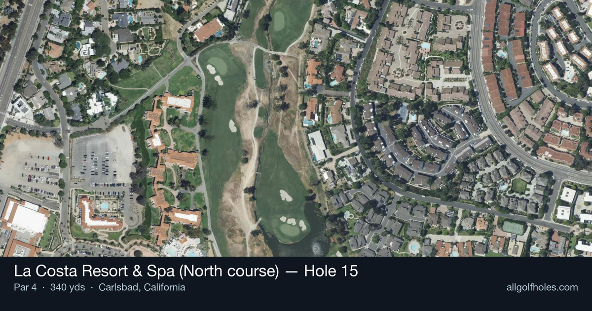 Hole 15 aerial at La Costa Resort & Spa (North course)