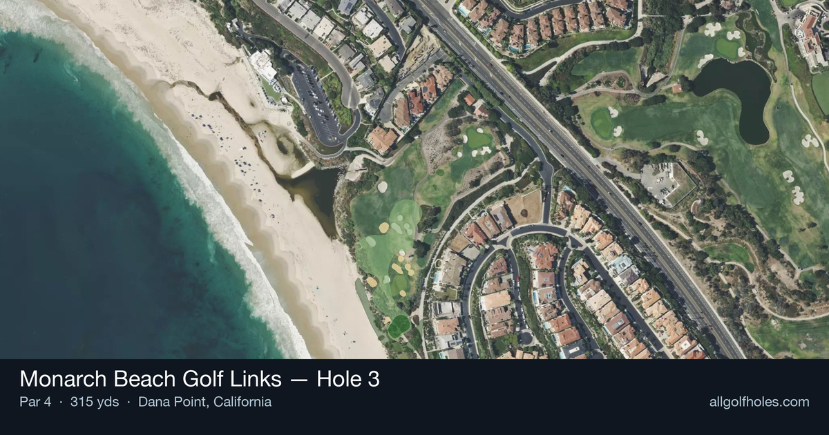 Hole 3 aerial at Monarch Beach Golf Links