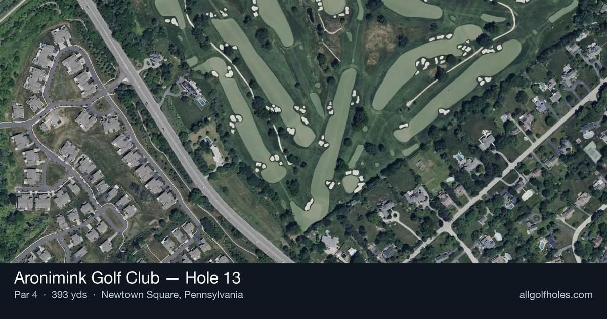 Hole 13 aerial at Aronimink Golf Club