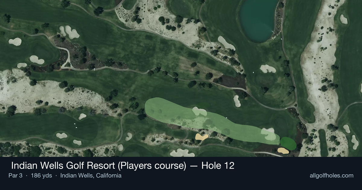 Hole 12 aerial at  Indian Wells Golf Resort (Players course)