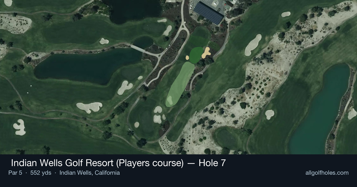 Hole 7 aerial at  Indian Wells Golf Resort (Players course)