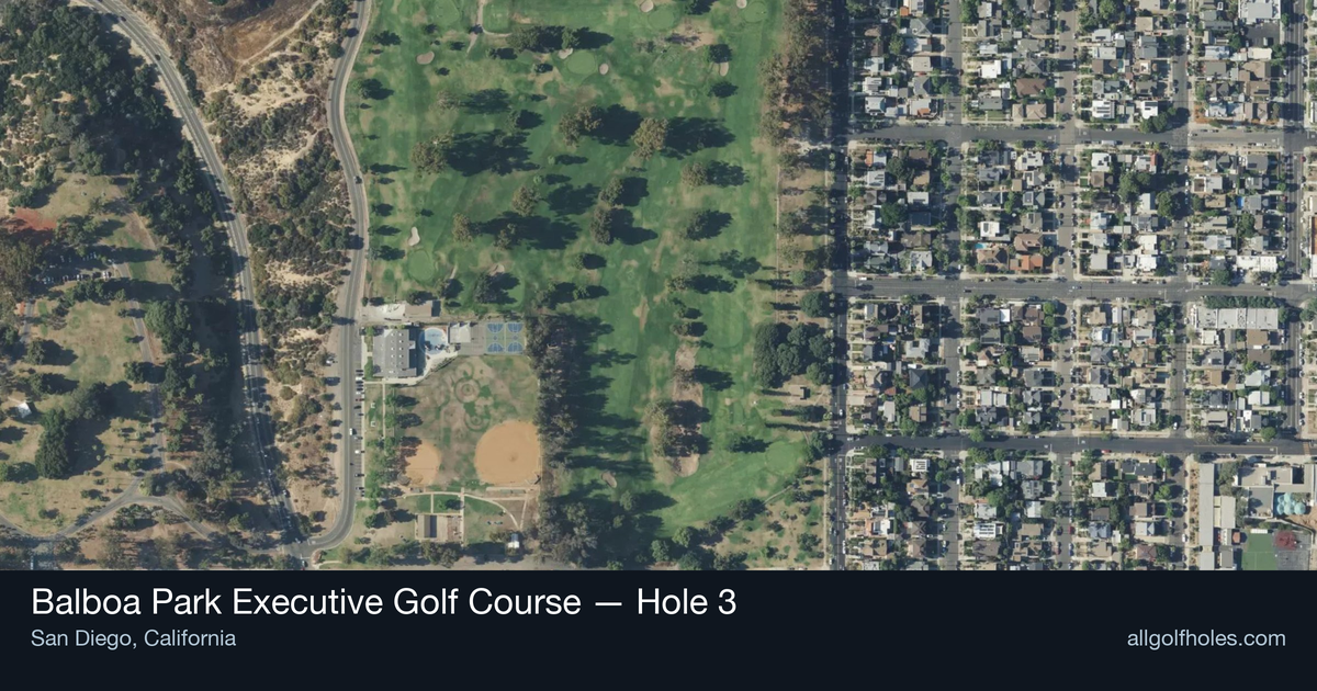 Hole 3 aerial at Balboa Park Executive Golf Course
