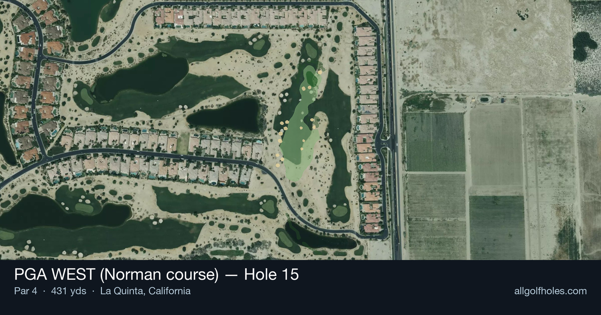 Hole 15 aerial at PGA WEST (Norman course)