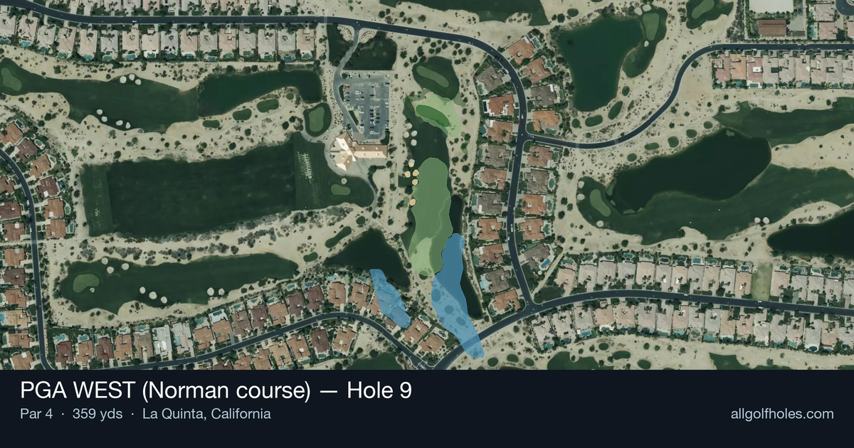 Hole 9 aerial at PGA WEST (Norman course)
