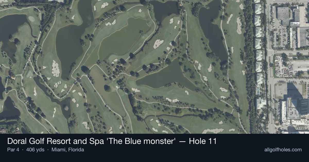 Hole 11 aerial at Doral Golf Resort and Spa 'The Blue monster'