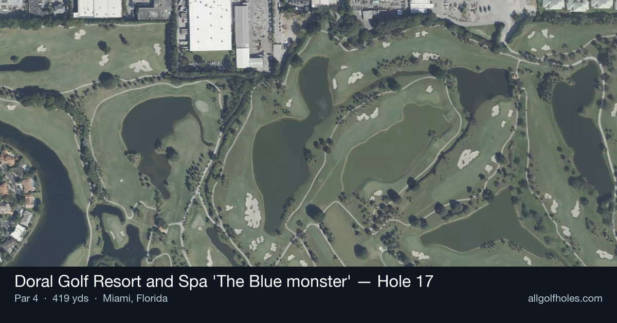 Hole 17 aerial at Doral Golf Resort and Spa 'The Blue monster'