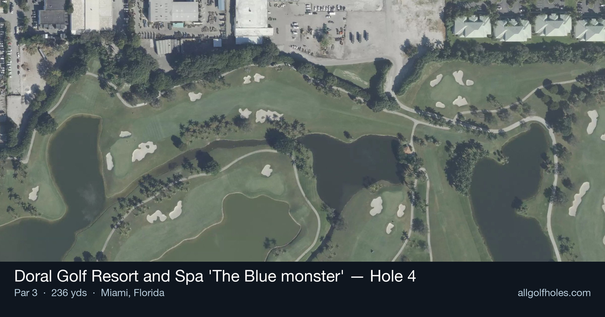 Hole 4 aerial at Doral Golf Resort and Spa 'The Blue monster'