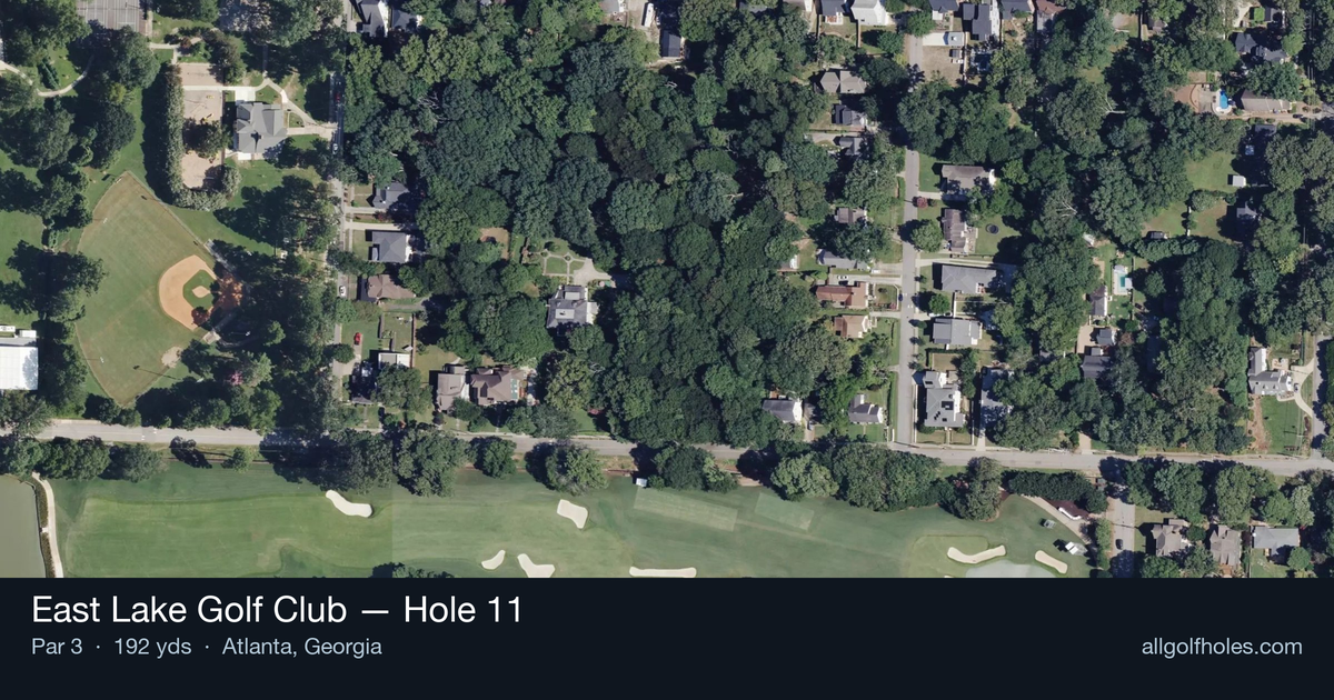 Hole 11 aerial at East Lake Golf Club
