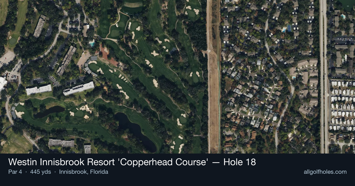 Hole 18 aerial at Westin Innisbrook Resort 'Copperhead Course'