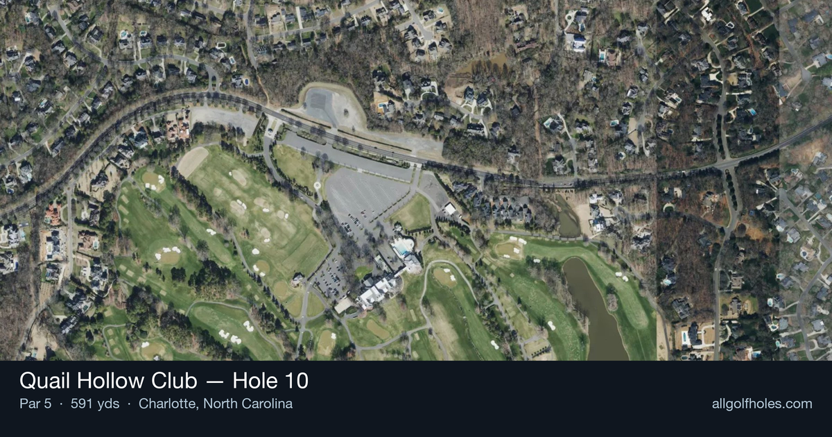 Hole 10 aerial at Quail Hollow Club