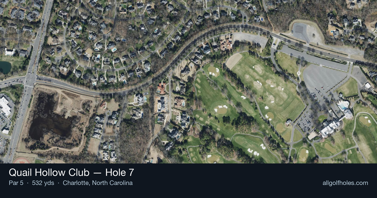 Hole 7 aerial at Quail Hollow Club