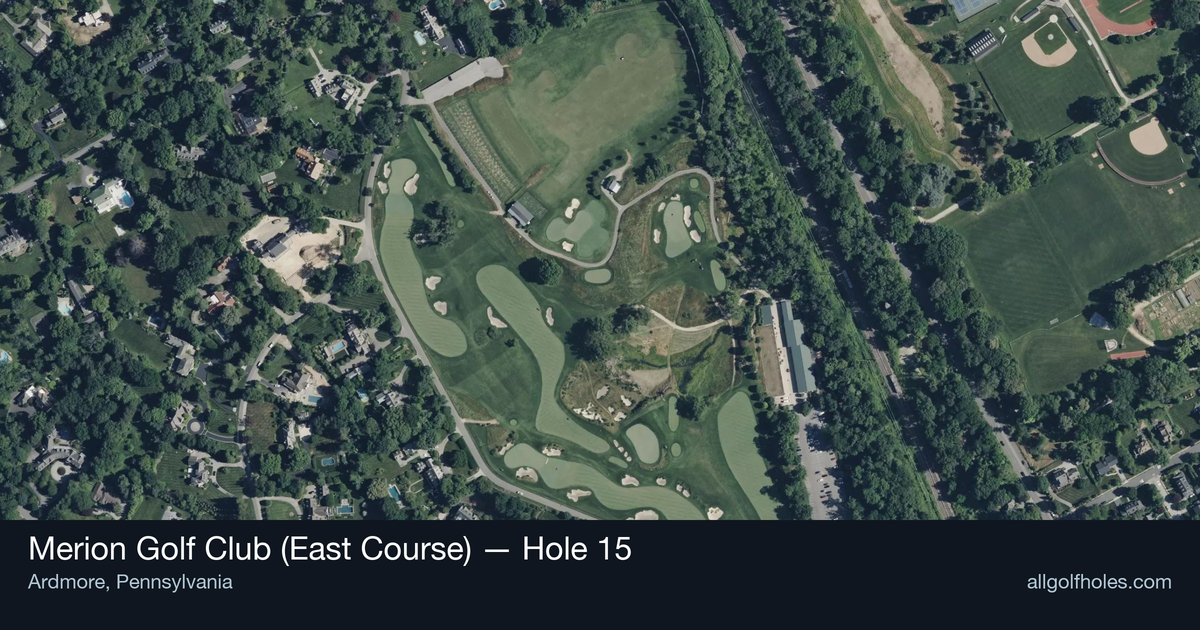 Hole 15 aerial at Merion Golf Club (East Course)