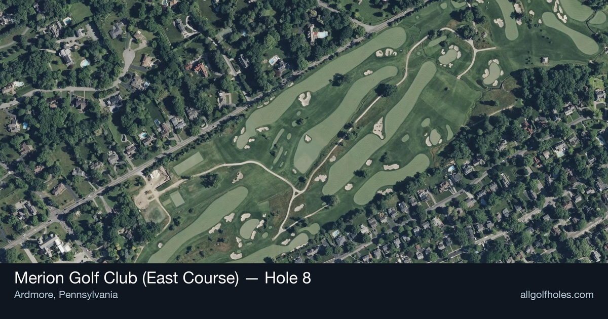 Hole 8 aerial at Merion Golf Club (East Course)