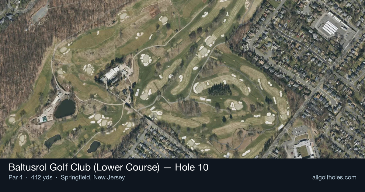 Hole 10 aerial at Baltusrol Golf Club (Lower Course)
