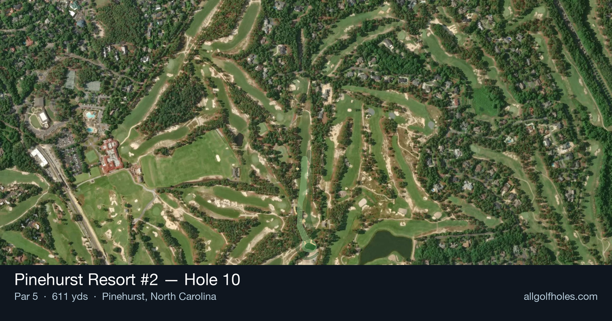 Hole 10 aerial at Pinehurst Resort #2