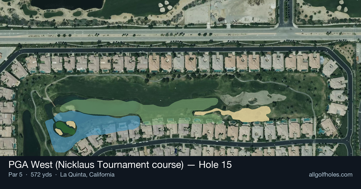 Hole 15 aerial at PGA West (Nicklaus Tournament course)