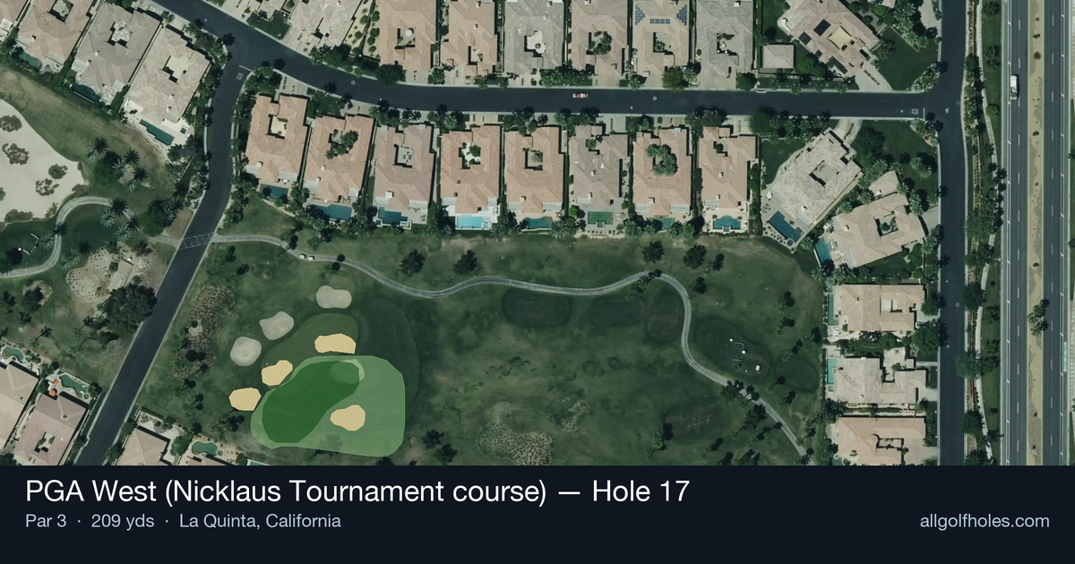 Hole 17 aerial at PGA West (Nicklaus Tournament course)