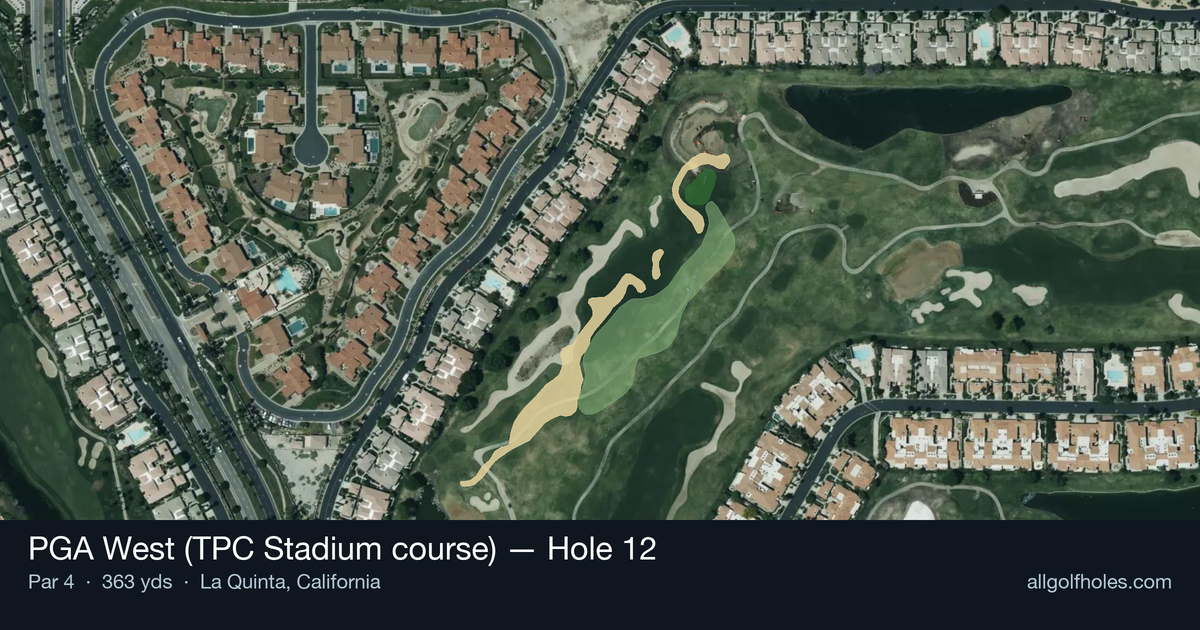 Hole 12 aerial at PGA West (TPC Stadium course)
