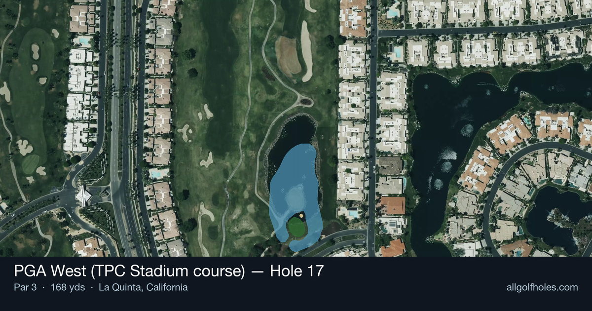 Hole 17 aerial at PGA West (TPC Stadium course)