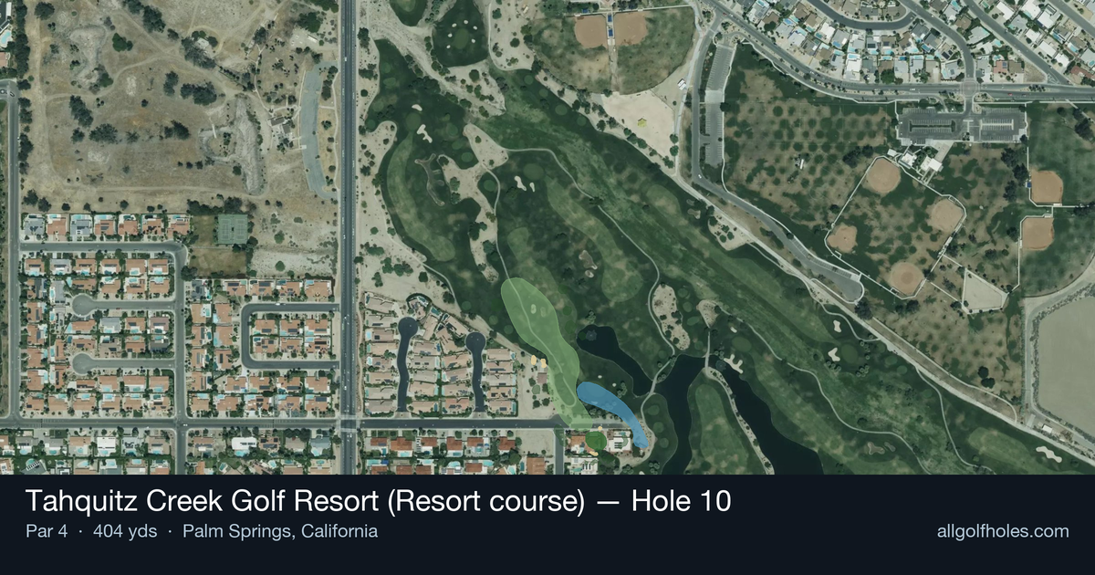 Hole 10 aerial at Tahquitz Creek Golf Resort (Resort course)