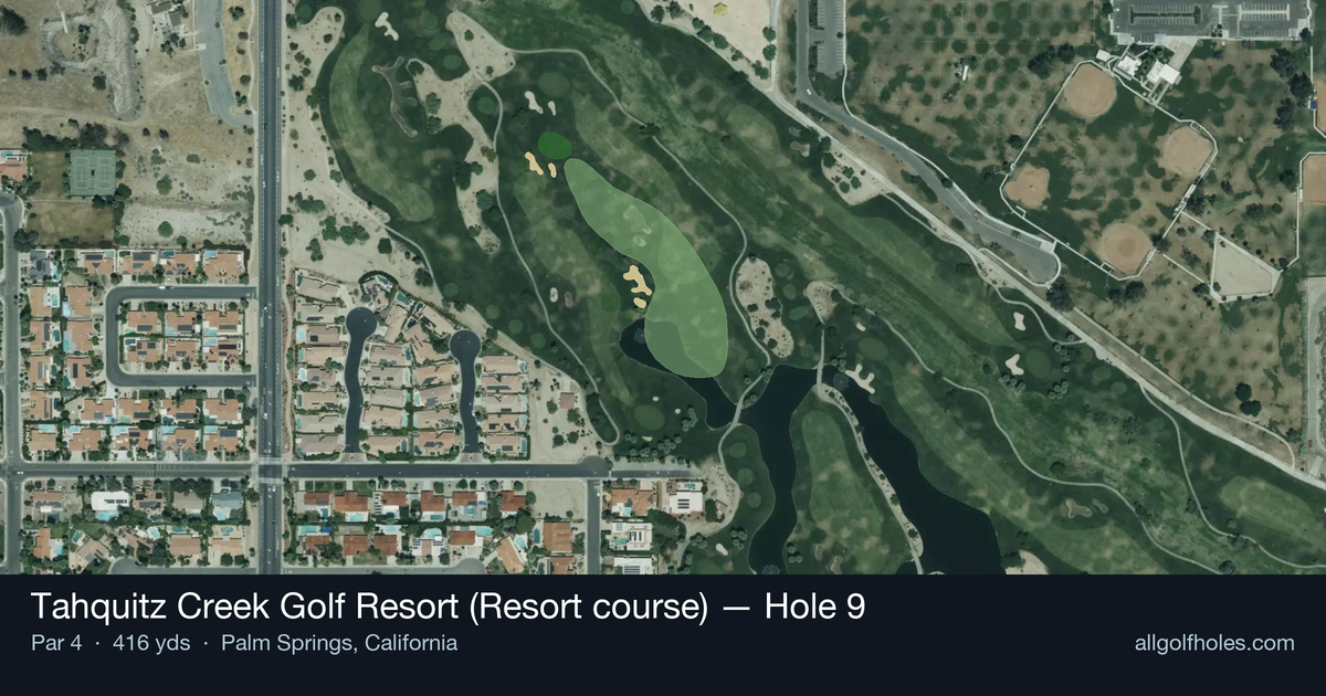 Hole 9 aerial at Tahquitz Creek Golf Resort (Resort course)
