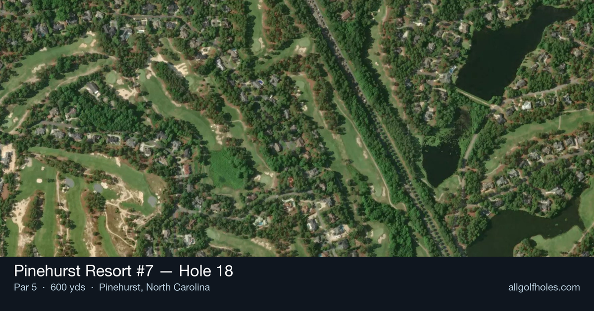 Hole 18 aerial at Pinehurst Resort #7