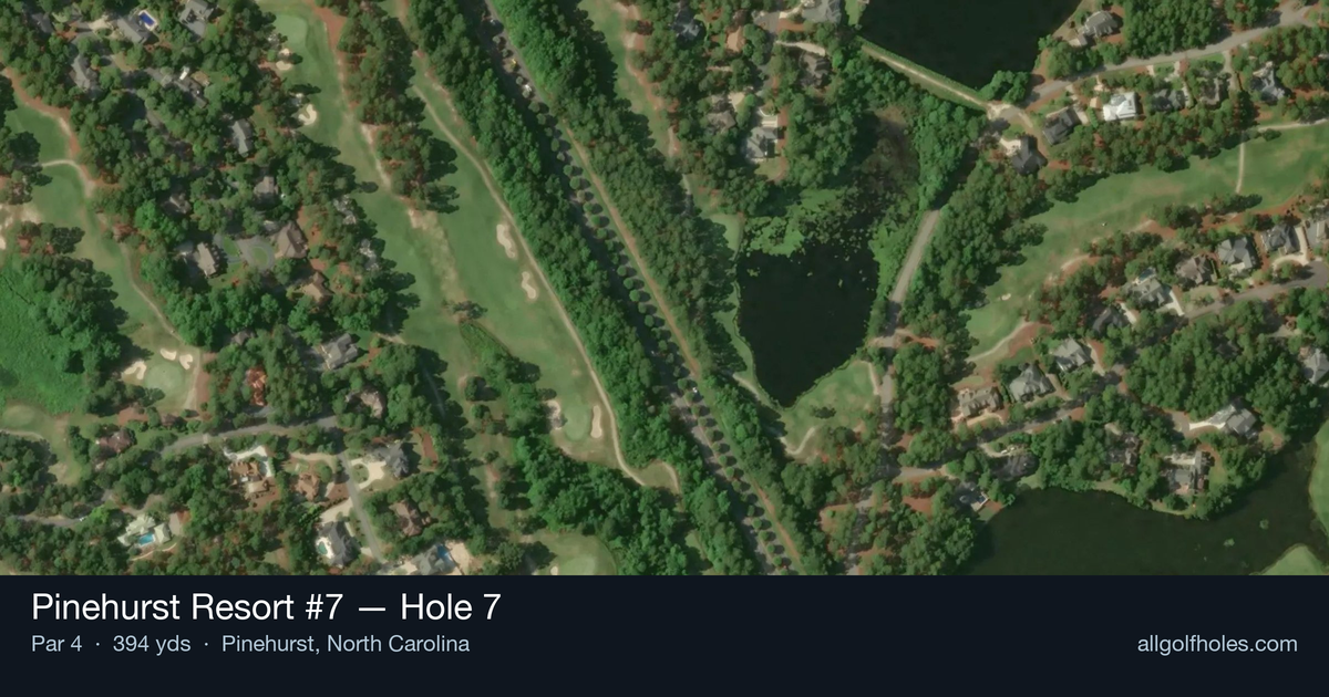 Hole 7 aerial at Pinehurst Resort #7