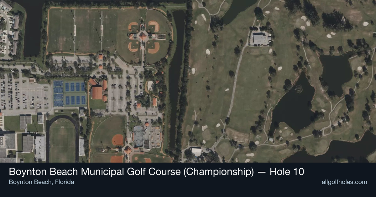 Hole 10 aerial at Boynton Beach Municipal Golf Course (Championship)