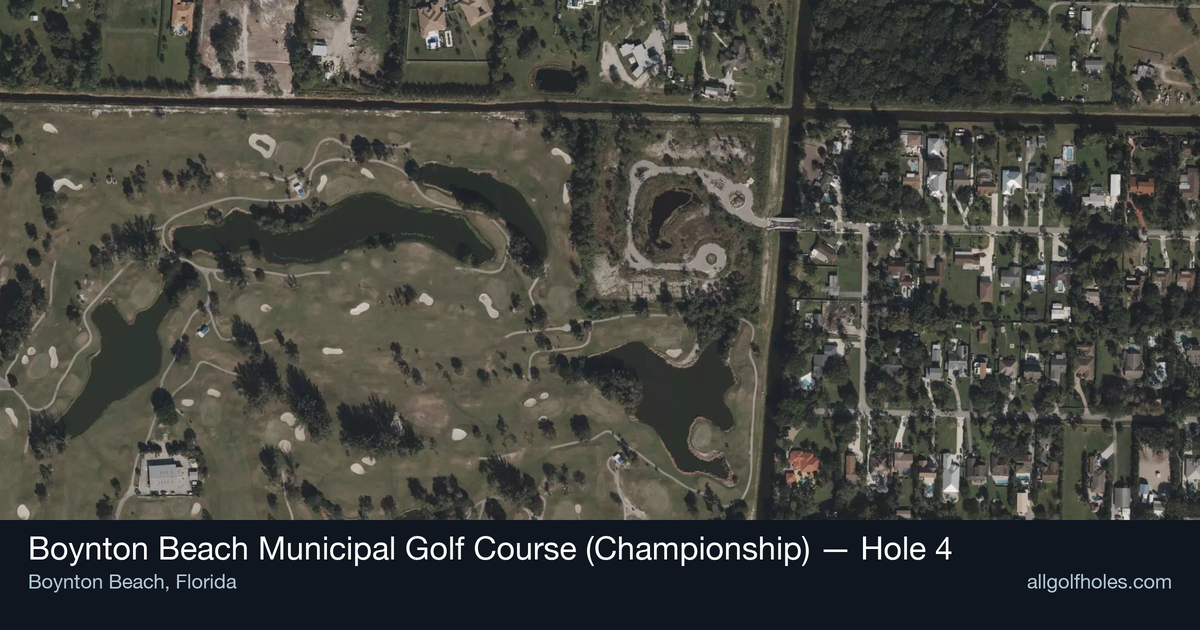 Hole 4 aerial at Boynton Beach Municipal Golf Course (Championship)
