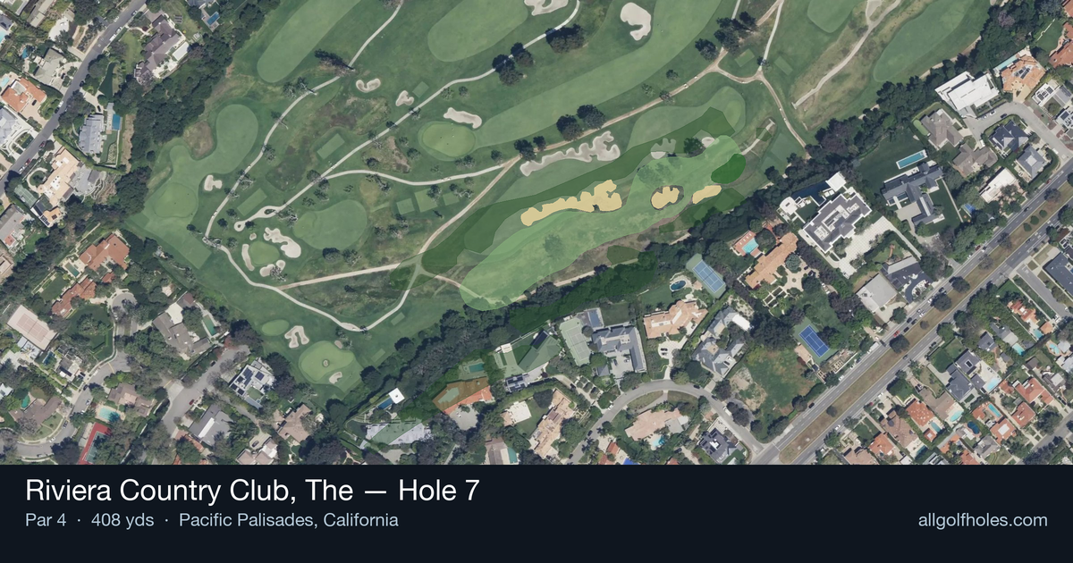 Hole 7 aerial at Riviera Country Club, The