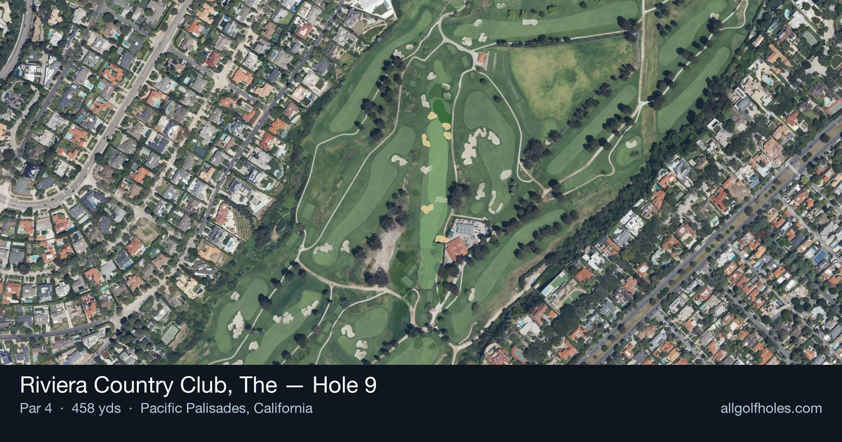 Hole 9 aerial at Riviera Country Club, The
