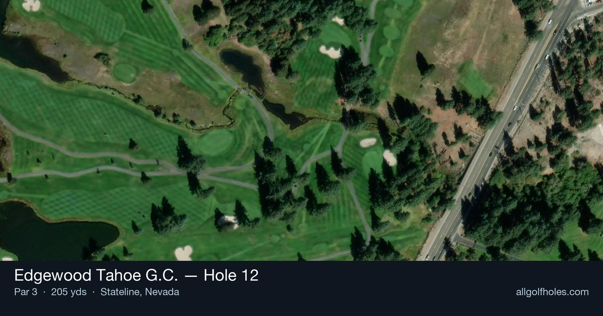 Hole 12 aerial at Edgewood Tahoe G.C.