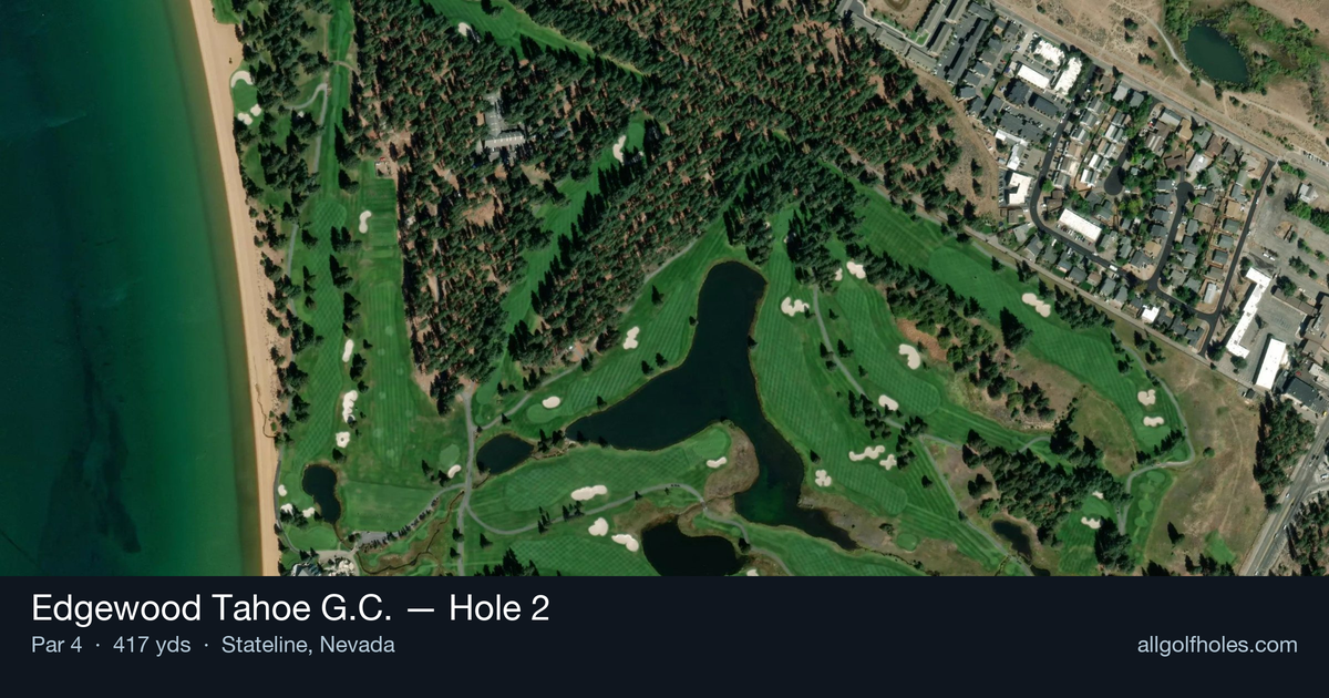 Hole 2 aerial at Edgewood Tahoe G.C.