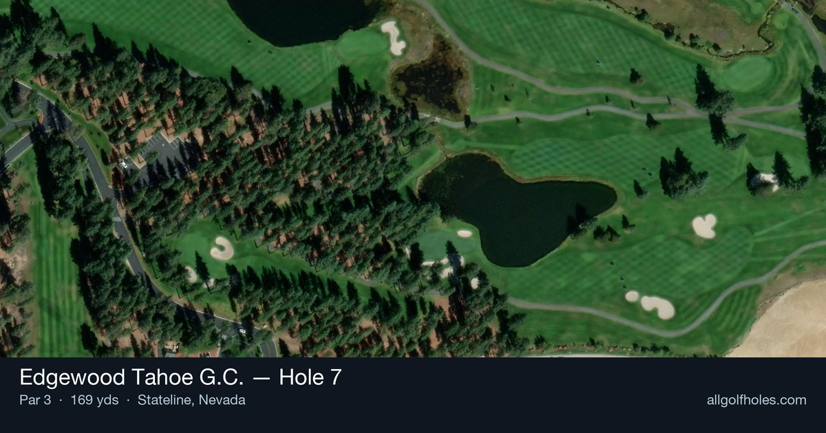 Hole 7 aerial at Edgewood Tahoe G.C.