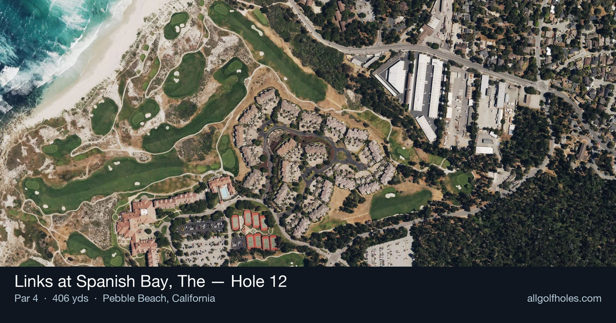 Hole 12 aerial at Links at Spanish Bay, The